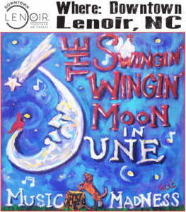 SWINGIN' WINGIN' MOON IN JUNE presented by COL Main St Program, Parks & Rec, and Smoking in the Foothills @ Downtown Lenoir | Lenoir | North Carolina | United States