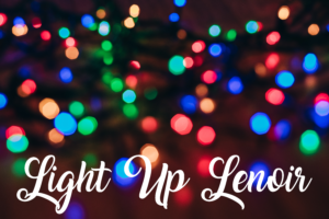 LIGHT UP LENOIR presented by the COL Main St Program @ Downtown Lenoir | Lenoir | North Carolina | United States